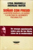 soñar con freud: la interpretacion de los sueños y la historia de l movimiento psicoanalitico-andreas maier-9789871772261 soñar con freud: la interpretacion de los sueños y la historia de l movimiento psicoanalitico-andreas maier-9789871772261