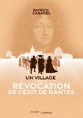UN VILLAGE SOUS LA RÉVOCATION DE L'ÉDIT DE NANTES