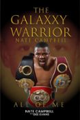 THE GALAXXY WARRIOR NATE CAMPBELL: ALL OF ME