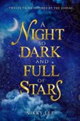 A NIGHT SO DARK AND FULL OF STARS  (edición en inglés)