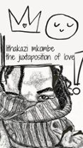 THE JUXTAPOSITION OF LOVE