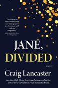 JANE, DIVIDED