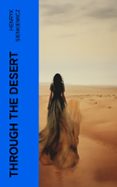 THROUGH THE DESERT  (edición en inglés)