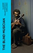 Es gratis descargar ebooks THE BLIND MUSICIAN  (edición en inglés) en español