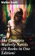 Minería de texto descargar ebook THE COMPLETE WAVERLY NOVELS (26 BOOKS IN ONE EDITION)  (edición en inglés) de WALTER SCOTT PDB ePub 8596547673071 (Spanish Edition)