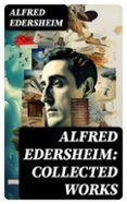 ALFRED EDERSHEIM: COLLECTED WORKS  (edición en inglés)