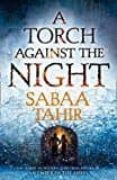 a torch against the night-sabaa tahir-9780008160371 a torch against the night-sabaa tahir-9780008160371