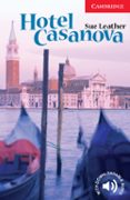 hotel casanova (level 1)-sue leather-9780521649971 hotel casanova (level 1)-sue leather-9780521649971
