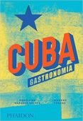 cuba: gastronomia-madelaine vazquez galvez-imogene tondre-9780714876771 cuba: gastronomia-madelaine vazquez galvez-imogene tondre-9780714876771