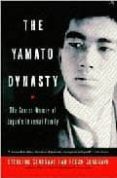 the yamato dynasty: the secret history of japan s imperial family-sterling seagrave-peggy seagrave-9780767904971 the yamato dynasty: the secret history of japan s imperial family-sterling seagrave-peggy seagrave-9780767904971