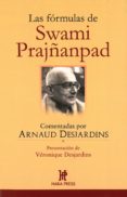 las fórmulas de swami prajñanpad-arnaud desjardins-9780984043071 las fórmulas de swami prajñanpad-arnaud desjardins-9780984043071