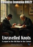 UNRAVELLED KNOTS