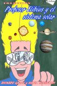 profesor elibius y el sistema solar (ebook)-9781370231171 profesor elibius y el sistema solar (ebook)-9781370231171