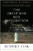 the great war for civilisation: the conquest of the middle east-robert fisk-9781400075171 the great war for civilisation: the conquest of the middle east-robert fisk-9781400075171