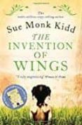 the invention of wings-sue monk kidd-9781472212771 the invention of wings sue monk kidd 9781472212771