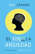 el fin de la ansiedad (ebook)-gio zararri-9781533510471 el fin de la ansiedad (ebook)-gio zararri-9781533510471