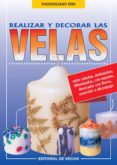 realizar y decorar las velas (ebook)-9781683250371 realizar y decorar las velas (ebook)-9781683250371