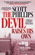 THE DEVIL RAISES HIS OWN