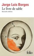 le livre de sable-jorge luis borges-9782072803871 le livre de sable-jorge luis borges-9782072803871