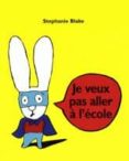 JE VEUX PAS ALLER A L ECOLE-2088414-otro-formato