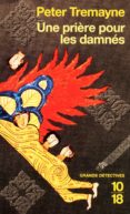 une prière pour les damnés (ebook)-peter tremayne-9782264055071 une prière pour les damnés (ebook)-peter tremayne-9782264055071