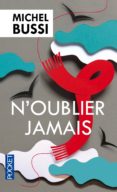 n oublier jamais-michel bussi-9782266254571 n oublier jamais-michel bussi-9782266254571