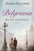 belgravia (ebook)-julian fellowes-9783641205171 belgravia (ebook)-julian fellowes-9783641205171