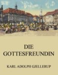 Descargar ebook kostenlos kindle DIE GOTTESFREUNDIN (Spanish Edition) MOBI