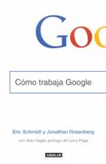 cómo trabaja google (ebook)-eric schmidt-jonathan rosenberg-9786071136671 cómo trabaja google (ebook)-eric schmidt-jonathan rosenberg-9786071136671