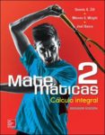 matematicas 2: calculo integral (2ª ed.)-dennis g. zill-warren s. wright-joel ibarra-9786071512871 matematicas 2: calculo integral (2ª ed.)-dennis g. zill-warren s. wright-joel ibarra-9786071512871