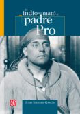 el indio que mato al padre pro (ebook)-9786071602671 el indio que mato al padre pro (ebook)-9786071602671