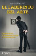 el laberinto del arte (ebook)-carmen reviriego-9786078406371 el laberinto del arte (ebook)-carmen reviriego-9786078406371