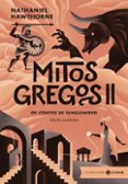Los mejores libros electrónicos descargar gratis MITOS GREGOS II: EDIÇÃO ILUSTRADA
				EBOOK (edición en portugués) de NATHANIEL HAWTHORNE
