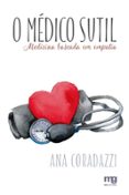 Descargar libros de Scribd O MÉDICO SUTIL  (edición en portugués) iBook PDF RTF 9786587862071 (Literatura española)