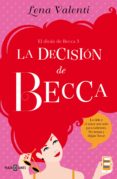 la decisión de becca (el diván de becca 3) (ebook)-lena valenti-9788401026171 la decisión de becca (el diván de becca 3) (ebook)-lena valenti-9788401026171