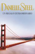 un regalo extraordinario (ebook)-danielle steel-9788401384271 un regalo extraordinario (ebook)-danielle steel-9788401384271