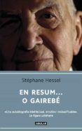 en resum o gairebe-stephane hessel-9788403052871 en resum o gairebe-stephane hessel-9788403052871