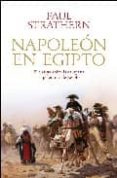 napoleon en egipto: el ensayo sobre la campaña napoleonica de egi pto-paul strathern-9788408085171 napoleon en egipto: el ensayo sobre la campaña napoleonica de egi pto-paul strathern-9788408085171