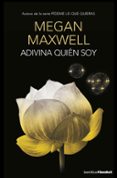 adivina quien soy-megan maxwell-9788408153771 adivina quien soy-megan maxwell-9788408153771