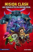 mision clash. un esqueleto en arena real (ebook)-9788408171171 mision clash. un esqueleto en arena real (ebook)-9788408171171