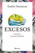 Descargar libros electrónicos en formato txt EXCESOS in Spanish de EMILIO ONTIVEROS BAEZA