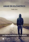 amar en kilometros (ebook)-9788413047171 amar en kilometros (ebook)-9788413047171