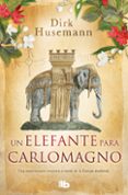 UN ELEFANTE PARA CARLOMAGNO