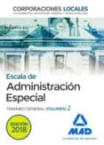 escala de administracion especial: corporaciones locales: temario general (vol. 2)-9788414217771 escala de administracion especial: corporaciones locales: temario general (vol. 2)-9788414217771