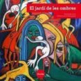 el jardi de les ombres-mia couto-9788415047971 el jardi de les ombres-mia couto-9788415047971