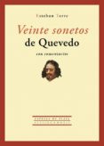 veinte sonetos de quevedo con comentarios-esteban torres-9788415177371 veinte sonetos de quevedo con comentarios-esteban torres-9788415177371