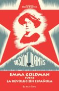 vision en llamas, emma goldman sobre la revolucion española-david porter-9788415216971 vision en llamas, emma goldman sobre la revolucion española-david porter-9788415216971