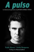 a pulso-paulo alonso-anton bruquetas-9788415242871 a pulso-paulo alonso-anton bruquetas-9788415242871