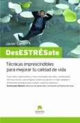 ¡desestrésate! (ebook)-javier carril-9788415320371 ¡desestrésate! (ebook)-javier carril-9788415320371