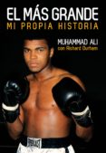 el mas grande: mi propia historia-mohammad ali-9788415405771 el mas grande: mi propia historia-mohammad ali-9788415405771